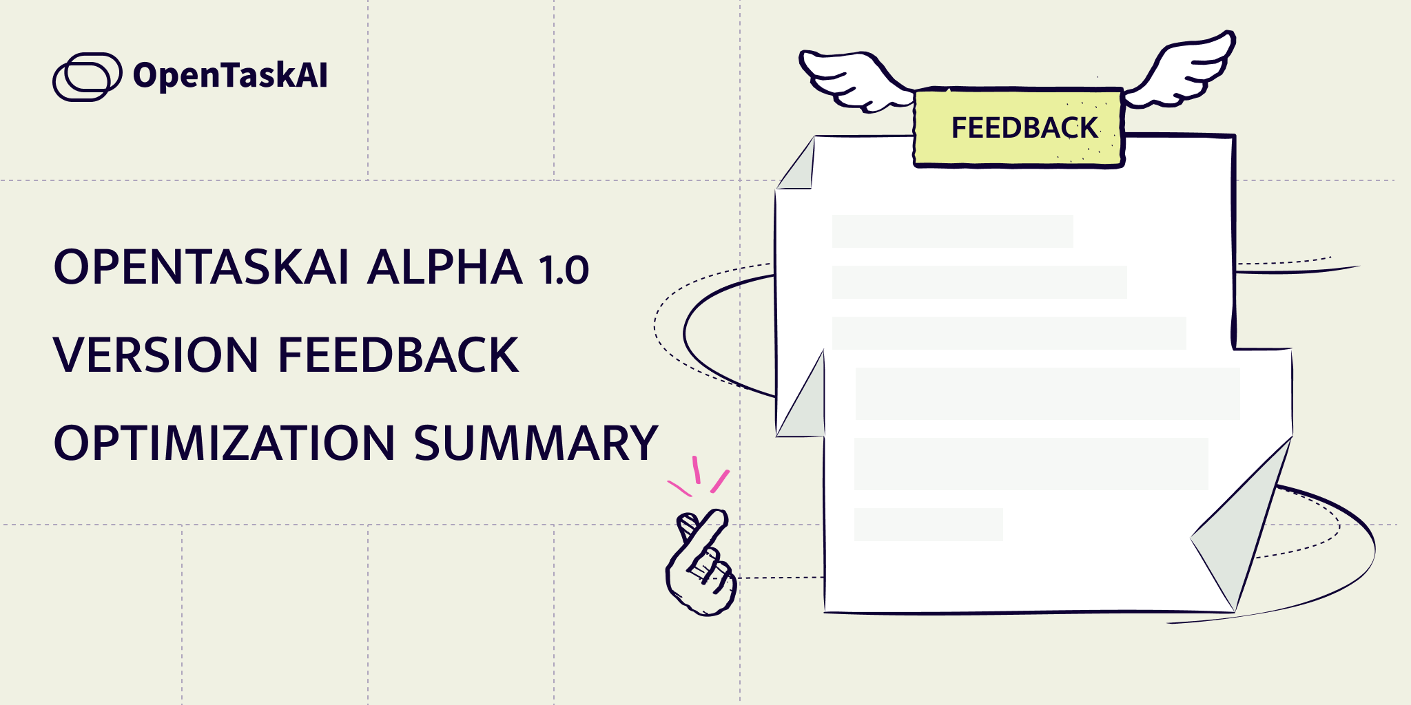 OpenTaskAI Alpha 1.0 Version Feedback Optimization Summary